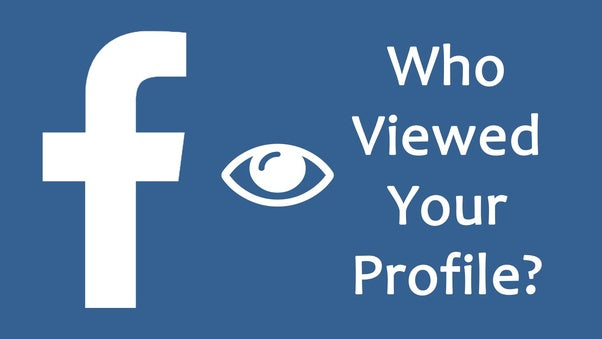 Two (2) easy ways on how to find who viewed my 2019 Facebook profile