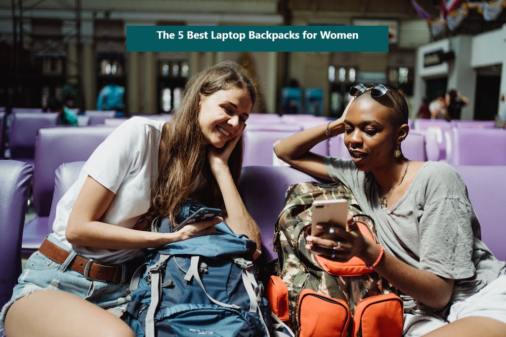 The 5 Best Laptop Backpacks for Women in 2025