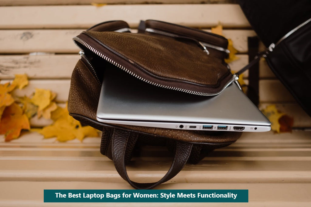 The Best Laptop Bags for Women: Style Meets Functionality