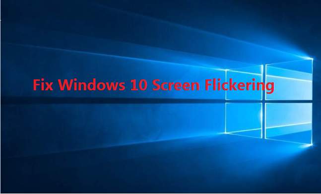 Flickering Screen Problems